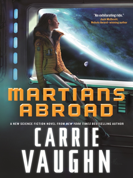 Title details for Martians Abroad by Carrie Vaughn - Available